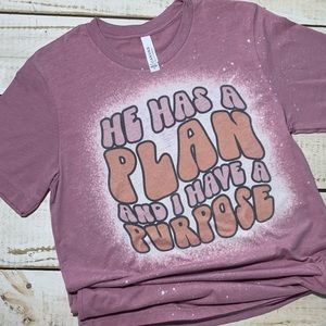 Bella Canvas M T-shirt “He has a plan and I have a purpose” mauve